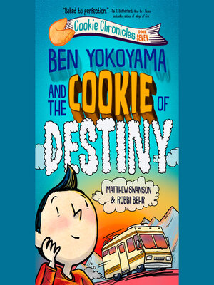 cover image of Ben Yokoyama and the Cookie of Destiny